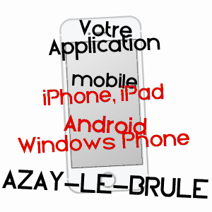 application mobile à AZAY-LE-BRûLé / DEUX-SèVRES