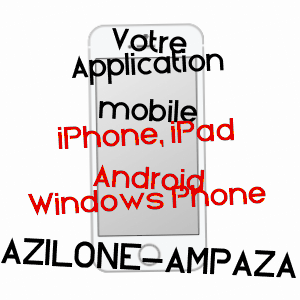application mobile à AZILONE-AMPAZA / CORSE-DU-SUD