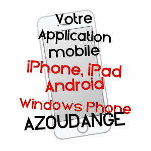 application mobile à AZOUDANGE / MOSELLE