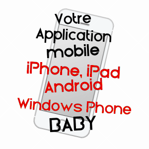 application mobile à BABY / SEINE-ET-MARNE