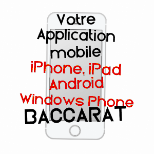 application mobile à BACCARAT / MEURTHE-ET-MOSELLE