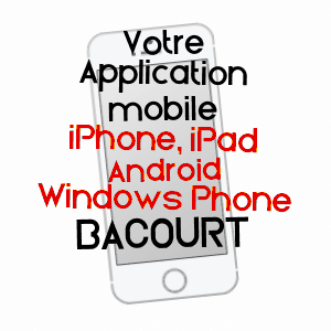 application mobile à BACOURT / MOSELLE