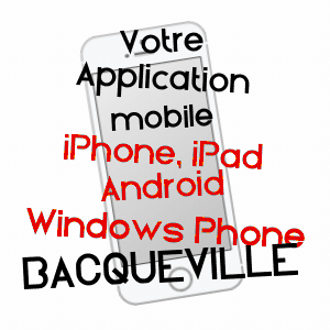 application mobile à BACQUEVILLE / EURE