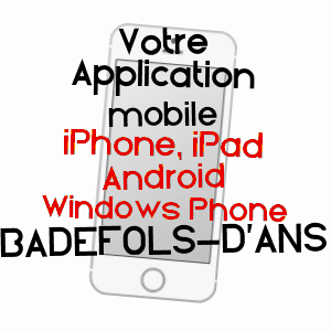 application mobile à BADEFOLS-D'ANS / DORDOGNE