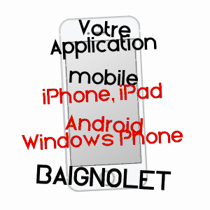 application mobile à BAIGNOLET / EURE-ET-LOIR