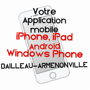 application mobile à BAILLEAU-ARMENONVILLE / EURE-ET-LOIR