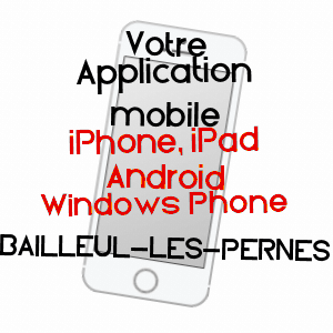application mobile à BAILLEUL-LèS-PERNES / PAS-DE-CALAIS