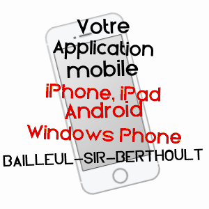 application mobile à BAILLEUL-SIR-BERTHOULT / PAS-DE-CALAIS