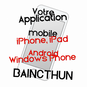 application mobile à BAINCTHUN / PAS-DE-CALAIS