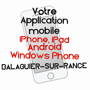 application mobile à BALAGUIER-SUR-RANCE / AVEYRON