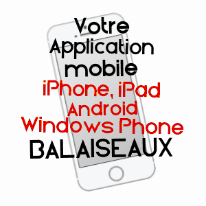 application mobile à BALAISEAUX / JURA