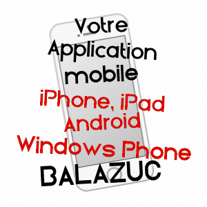 application mobile à BALAZUC / ARDèCHE