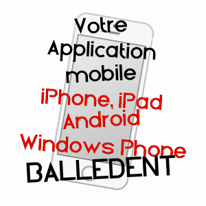 application mobile à BALLEDENT / HAUTE-VIENNE