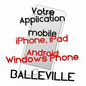 application mobile à BALLéVILLE / VOSGES