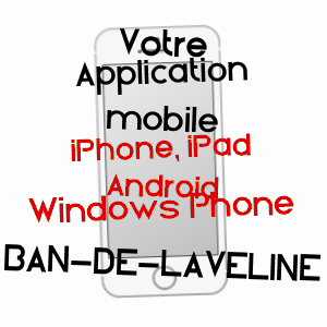 application mobile à BAN-DE-LAVELINE / VOSGES