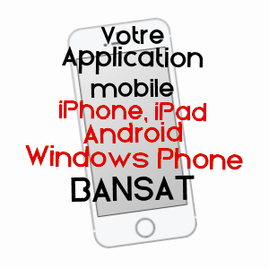 application mobile à BANSAT / PUY-DE-DôME