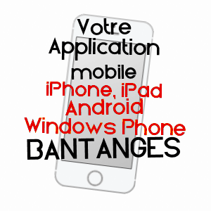 application mobile à BANTANGES / SAôNE-ET-LOIRE