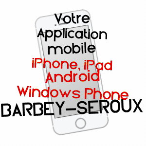 application mobile à BARBEY-SEROUX / VOSGES
