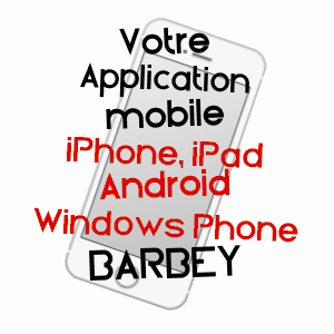 application mobile à BARBEY / SEINE-ET-MARNE