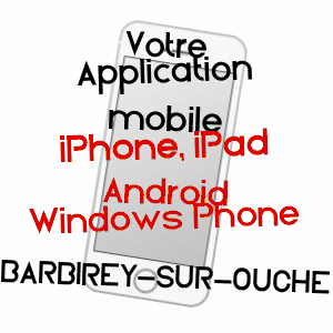 application mobile à BARBIREY-SUR-OUCHE / CôTE-D'OR