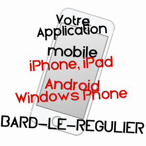 application mobile à BARD-LE-RéGULIER / CôTE-D'OR