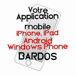 application mobile à BARDOS / PYRéNéES-ATLANTIQUES