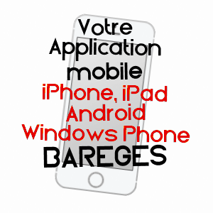 application mobile à BARèGES / HAUTES-PYRéNéES