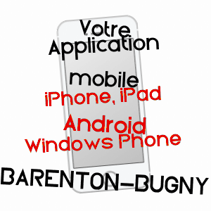 application mobile à BARENTON-BUGNY / AISNE