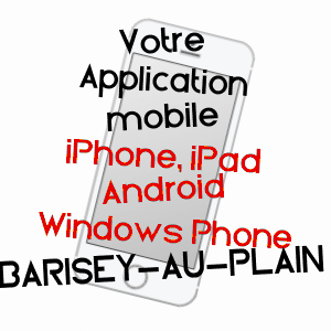 application mobile à BARISEY-AU-PLAIN / MEURTHE-ET-MOSELLE