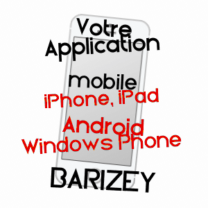 application mobile à BARIZEY / SAôNE-ET-LOIRE