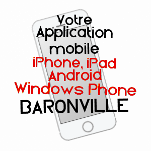 application mobile à BARONVILLE / MOSELLE