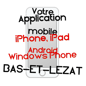 application mobile à BAS-ET-LEZAT / PUY-DE-DôME