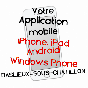 application mobile à BASLIEUX-SOUS-CHâTILLON / MARNE