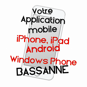 application mobile à BASSANNE / GIRONDE