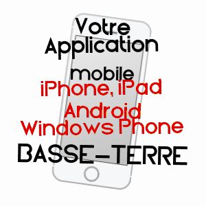 application mobile à BASSE-TERRE / GUADELOUPE