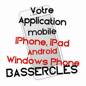 application mobile à BASSERCLES / LANDES