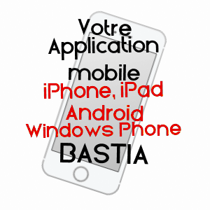 application mobile à BASTIA / HAUTE-CORSE