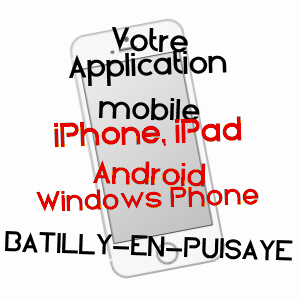 application mobile à BATILLY-EN-PUISAYE / LOIRET