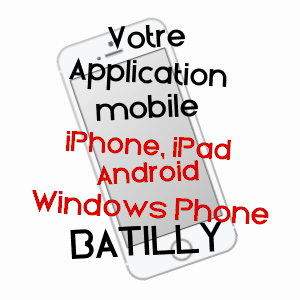 application mobile à BATILLY / ORNE