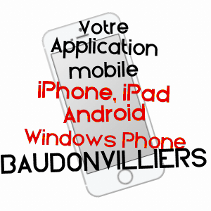 application mobile à BAUDONVILLIERS / MEUSE