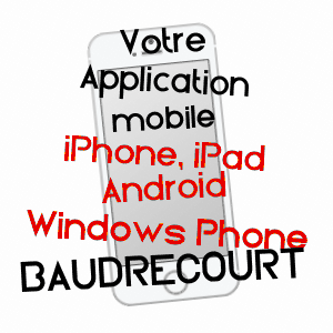 application mobile à BAUDRECOURT / MOSELLE