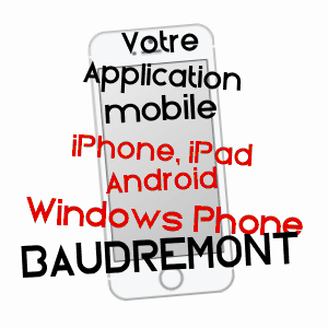 application mobile à BAUDRéMONT / MEUSE