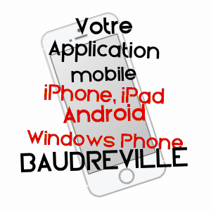 application mobile à BAUDREVILLE / MANCHE