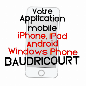 application mobile à BAUDRICOURT / VOSGES