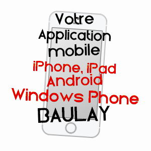 application mobile à BAULAY / HAUTE-SAôNE