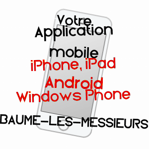 application mobile à BAUME-LES-MESSIEURS / JURA