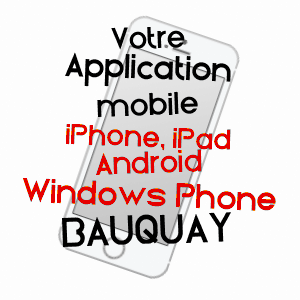 application mobile à BAUQUAY / CALVADOS
