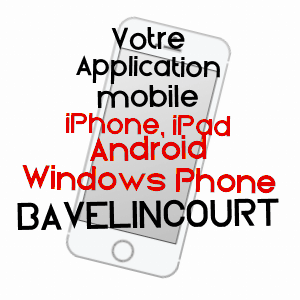 application mobile à BAVELINCOURT / SOMME