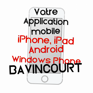 application mobile à BAVINCOURT / PAS-DE-CALAIS