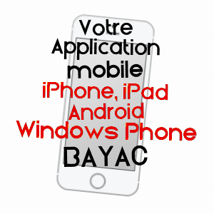 application mobile à BAYAC / DORDOGNE